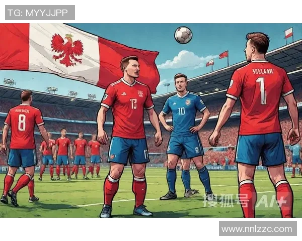 德国与波兰预选赛激战在即球迷期待精彩对决与历史交锋